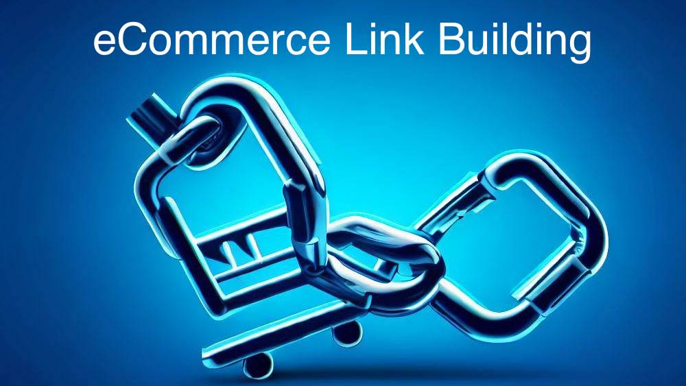 Ecommerce link building