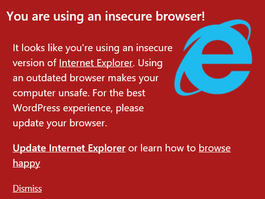 Screenshot of WordPress nag screen regarding IE 11